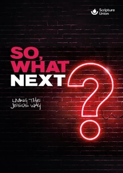So, What Next? (Pack of 10)