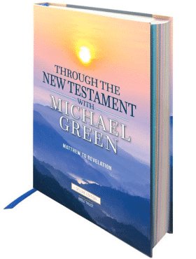 Through The New Testament with Michael Green