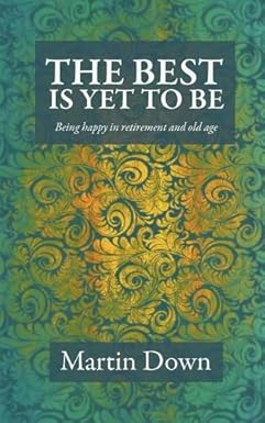 Te Best Is Yet To Be