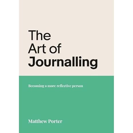 The Art Of Journalling