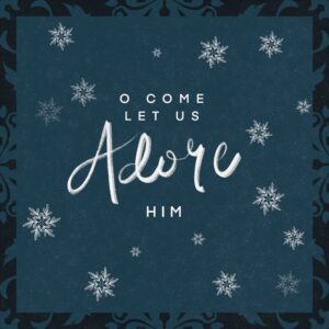 Adore Him Text - Pack of 10