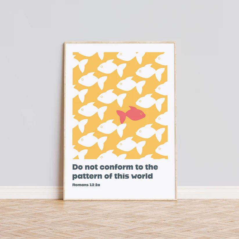 Do Not Conform To The Pattern Of This World (Yellow)