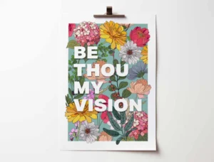 Be thou my vision poster.