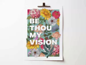 Be thou my vision poster.