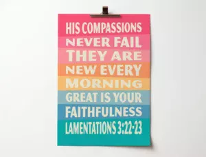 Great is your faithfulness, Lamentations 3 poster
