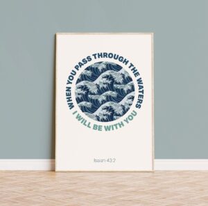 Isaiah 43 v 2 poster