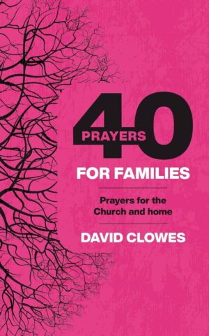 40 Prayers for Families