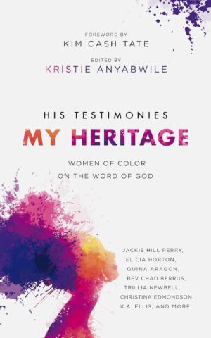 His Testimonies, My Heritage