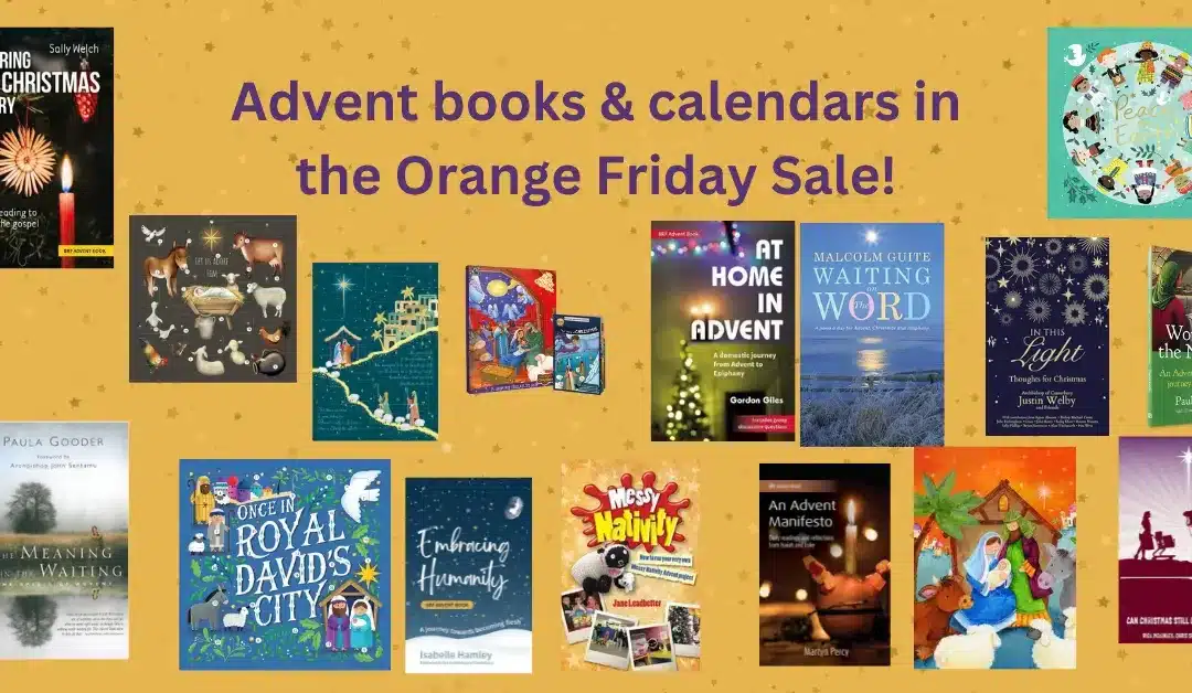 Advent books & calendars in the Orange Friday Sale!