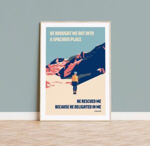 Psalm 18, He Brought Me Into A Spacious Place A4 Poster