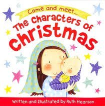 The Characters of Christmas Board book