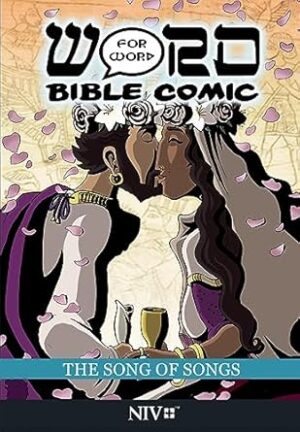 The Song of Songs: Word for Word Bible Comic