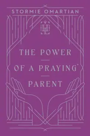 The Power of a Praying Parent