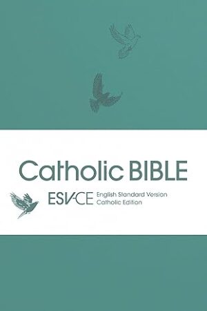 ESV-CE Catholic Bible, Anglicized, Teal