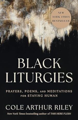 Black Liturgies