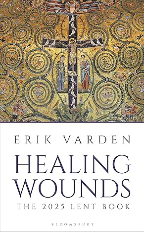 Healing Wounds | 2025 Lent Book