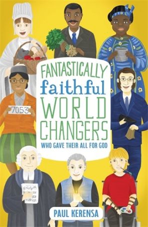 Fantastically Faithful World Changers