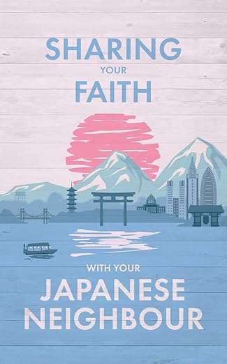 Sharing your Faith with your Japanese Neighbour