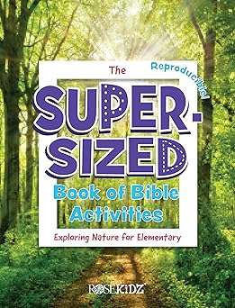 The Super-Sized Book of Bible Activities: Exploring Nature