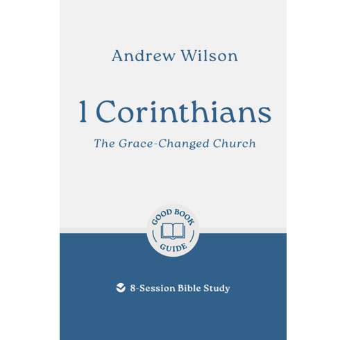 1 Corinthians: Good Book Bible Study