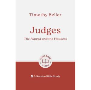 Judges: Good Book Bible Study