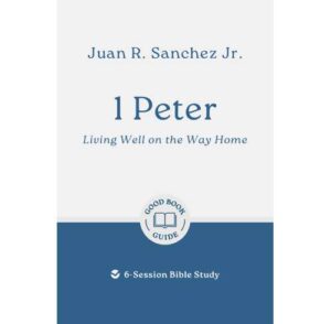 1 Peter: Good Book Bible Study
