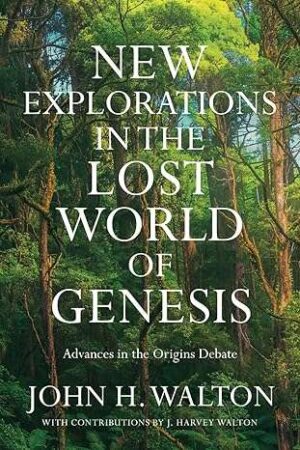 New Explorations in the Lost World of Genesis
