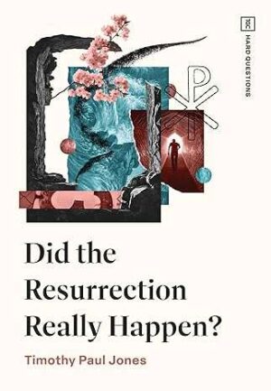 Did the Resurecction Really Happen?