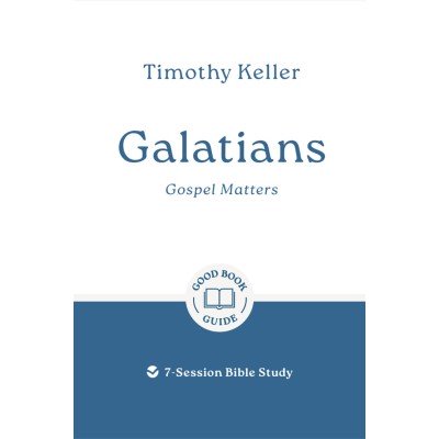 Galatians: Good Book Bible Study