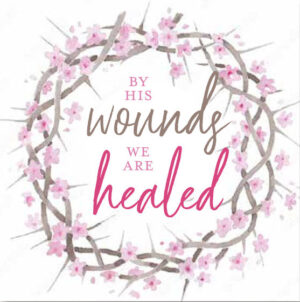 Easter Mini Cards - By His Wounds (Pack of 5)