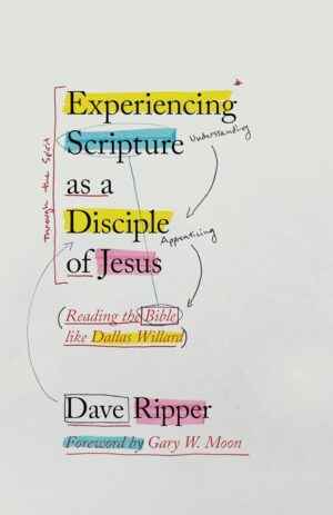 Experiencing Scripture as a Disciple of Jesus