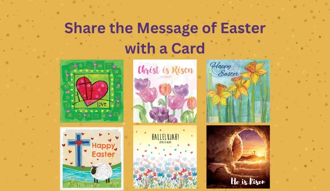 Share the Message of Easter with a Card
