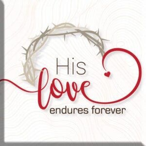 Love Endures Magnet
