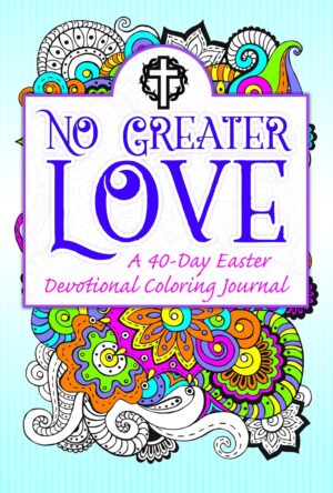 No Greater Love | Devotional Coloring Book