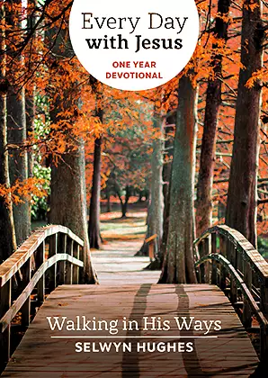 Everyday With Jesus - Walking in His Ways