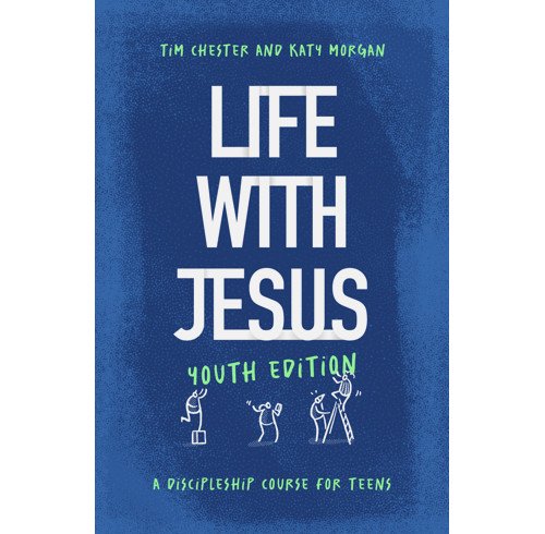 Life With Jesus - Youth Ed.