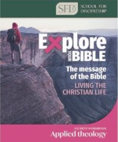 Explore Your Bible - Living the Christian Life