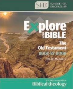 Explore Your Bible - The Old Testament: Job to Malachi