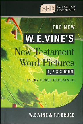 1 2 & 3 John, New Testament Word Pictures
