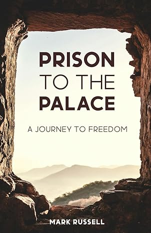 Prison to the Palace