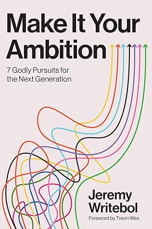 Make It Your Ambition