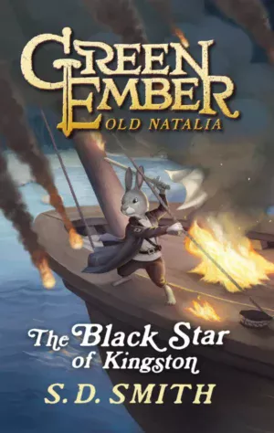 The Black Star of Kingston (Green Ember Old Natalia Book 1)