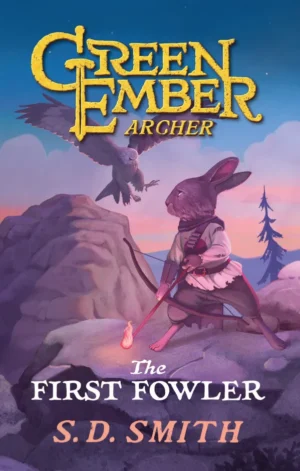 The First Fowler (Green Ember Archer Book 2)
