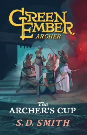 The Archer's Cup (Green Ember Archer Book 3)