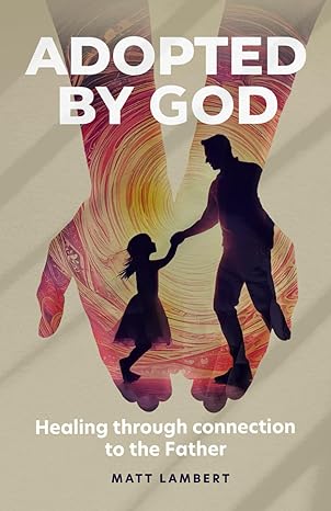 Adopted By God