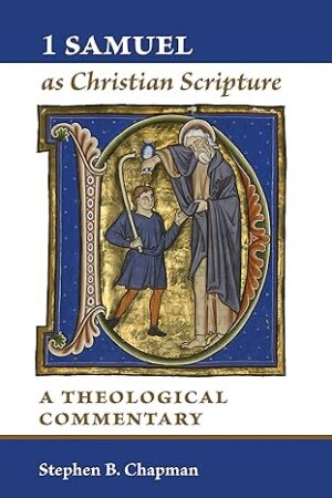 1 Samuel as Christian Scripture
