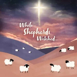 Food Bank - While Shepherds Watched (Pack of 10)