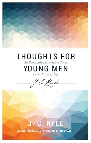 Thoughts For Young Men