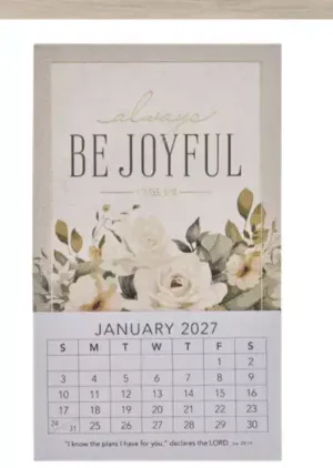 2027 Mini Magnetic Calendar: Always Be Joyful 1 Thessalonians 5:16