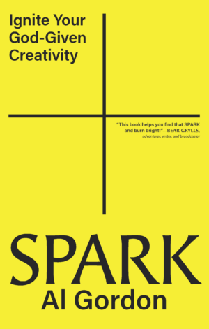 Spark: Ignite Your God-Given Creativity
